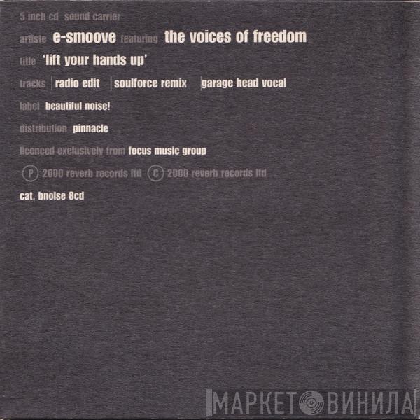 Featuring E-Smoove  Voices Of Freedom  - Lift Your Hands Up