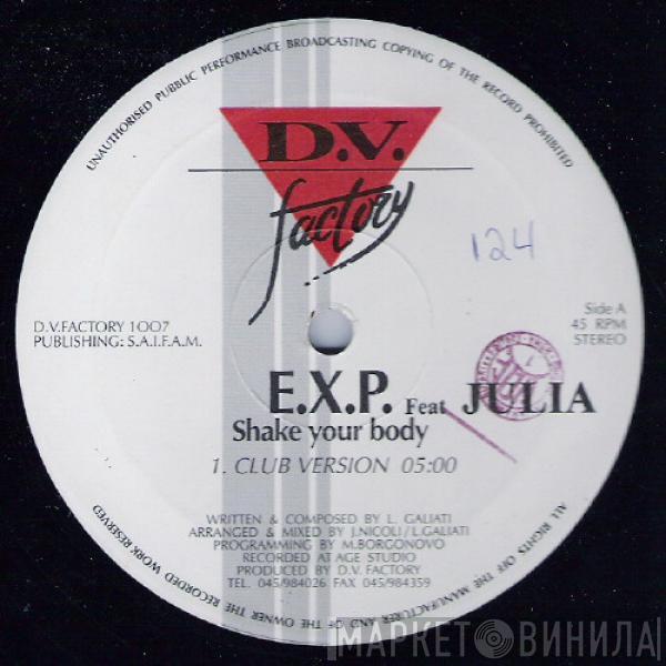 Featuring E.X.P.  Julia   - Shake Your Body