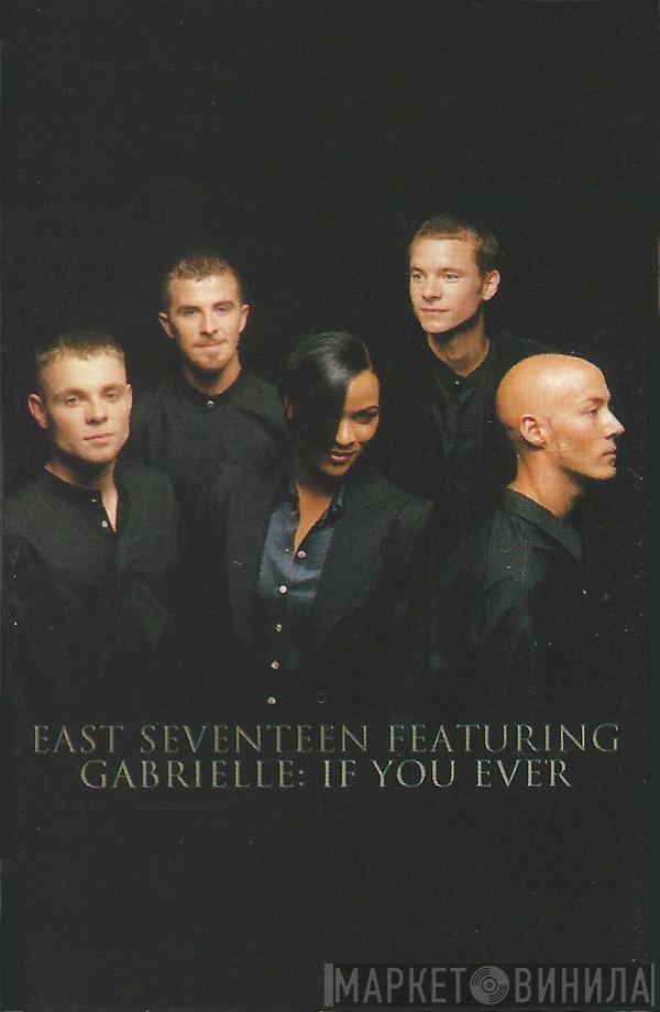Featuring East 17  Gabrielle  - If You Ever