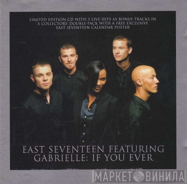 Featuring East 17  Gabrielle  - If You Ever