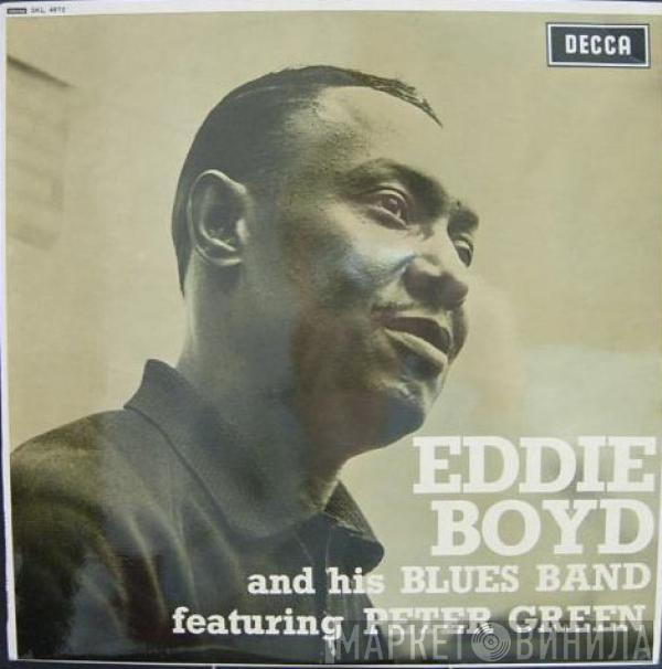 Featuring Eddie Boyd And His Blues Band  Peter Green   - Eddie Boyd And His Blues Band