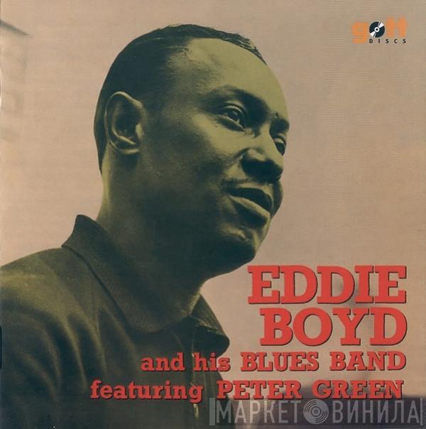 Featuring Eddie Boyd And His Blues Band  Peter Green   - Eddie Boyd And His Blues Band