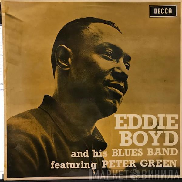 Featuring Eddie Boyd And His Blues Band  Peter Green   - Eddie Boyd And His Blues Band