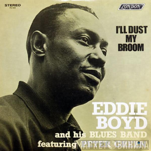 Featuring Eddie Boyd And His Blues Band  Peter Green   - I'll Dust My Broom