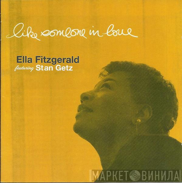 Featuring Ella Fitzgerald  Stan Getz  - Like Someone In Love