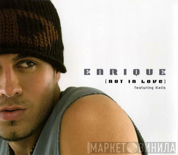Featuring Enrique Iglesias  Kelis  - Not In Love