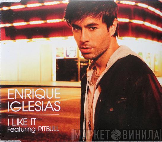 Featuring Enrique Iglesias  Pitbull  - I Like It