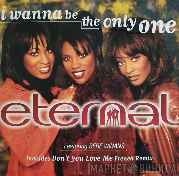 Featuring Eternal   BeBe Winans  - I Wanna Be The Only One