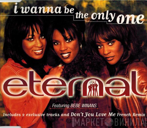 Featuring Eternal   BeBe Winans  - I Wanna Be The Only One