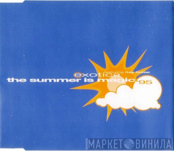 Featuring Exotica   Itsy Foster  - The Summer Is Magic '95