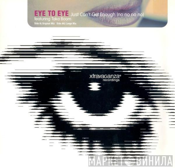 Featuring Eye To Eye  Taka Boom  - Just Can't Get Enough (No No No No)