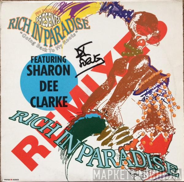Featuring FPI Project  Sharon Dee Clarke  - Rich In Paradise "Going Back To My Roots" (Remixes)