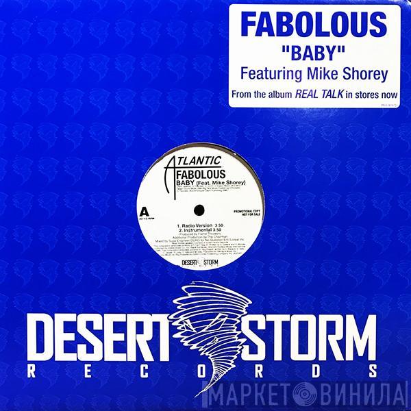 Featuring Fabolous  Mike Shorey  - Baby