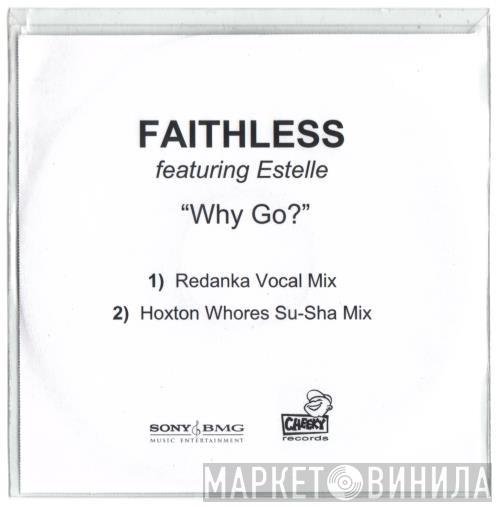 Featuring Faithless  Estelle  - Why Go?