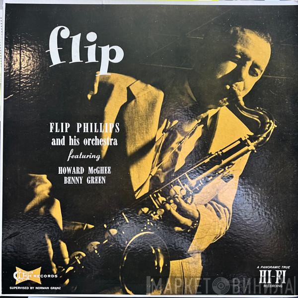 Featuring Flip Phillips And His Orchestra , Howard McGhee  Bennie Green  - Flip