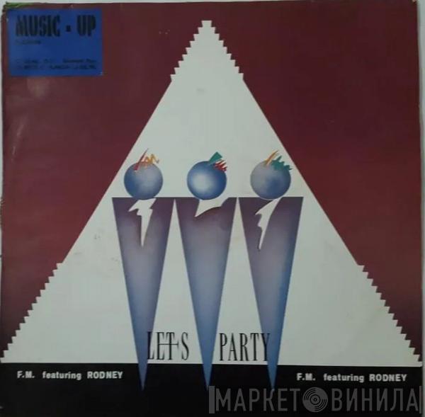Featuring Frank 'O Moiraghi  Rodney  - Let's Party