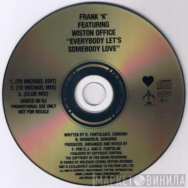 Featuring Frank K  Winston Office  - Everybody Let's Somebody Love