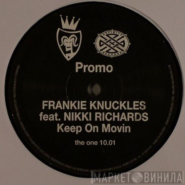 Featuring Frankie Knuckles  Nicki Richards  - Keep On Movin'
