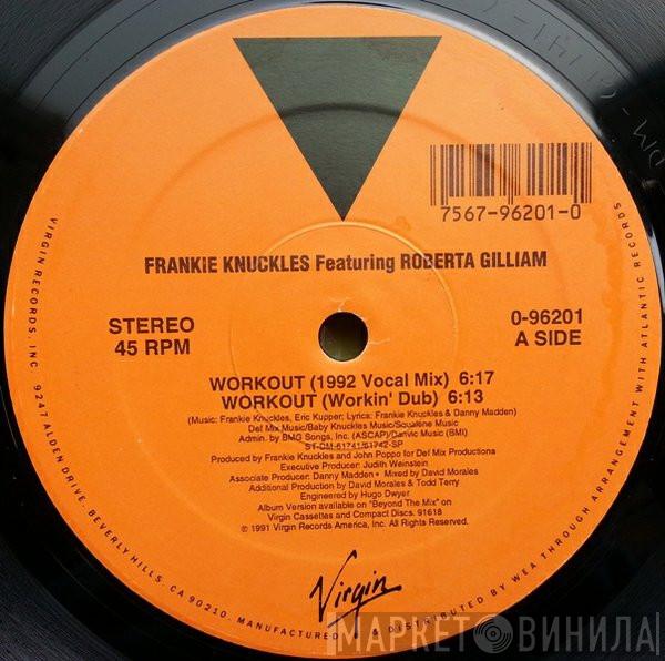 Featuring Frankie Knuckles  Roberta Gilliam  - Workout