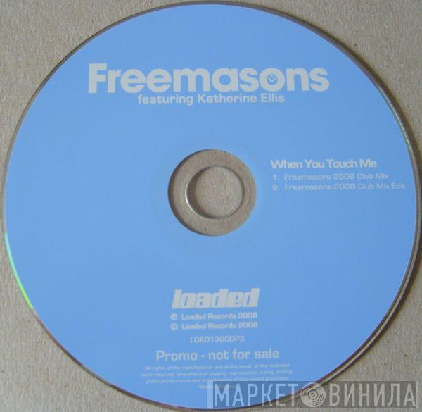 Featuring Freemasons  Katherine Ellis  - When You Touch Me