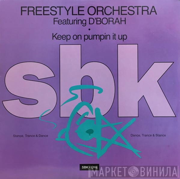 Featuring Freestyle Orchestra  D'Bora  - Keep On Pumpin It Up