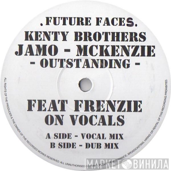 Featuring Future Faces  Frenzie   - Outstanding