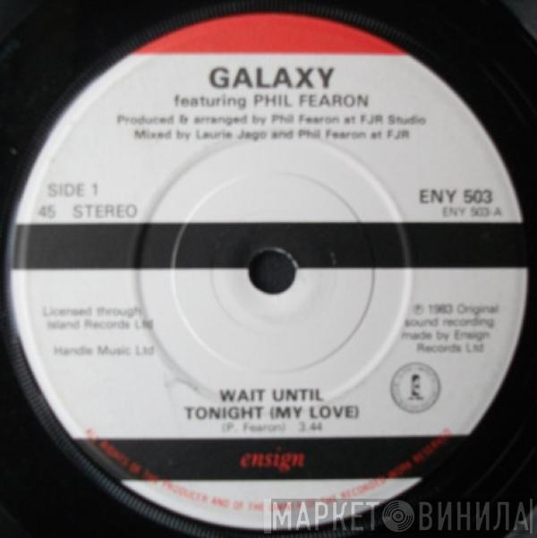 Featuring Galaxy   Phil Fearon  - Wait Until Tonight (My Love)