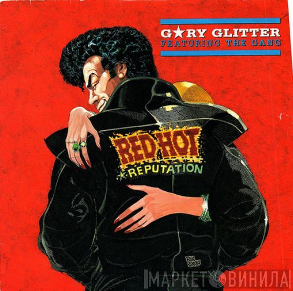 Featuring Gary Glitter  The Gang   - Red Hot (Reputation)