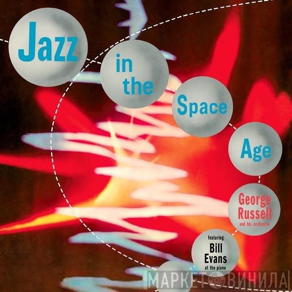Featuring George Russell Orchestra  Bill Evans  - Jazz In The Space Age