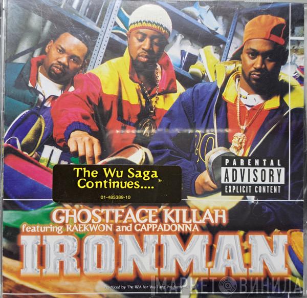 Featuring Ghostface Killah And Raekwon  Cappadonna  - Ironman
