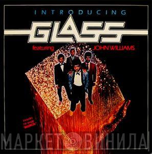 Featuring Glass   John Williams   - Introducing Glass (Featuring John Williams)