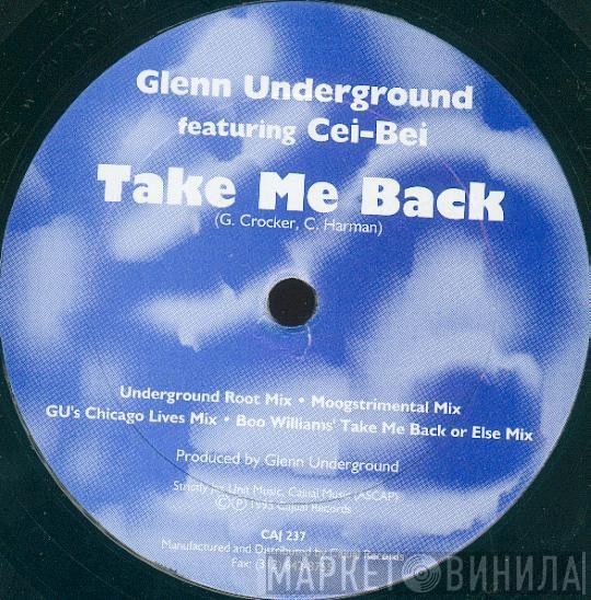 Featuring Glenn Underground  Cei-Bei  - Take Me Back