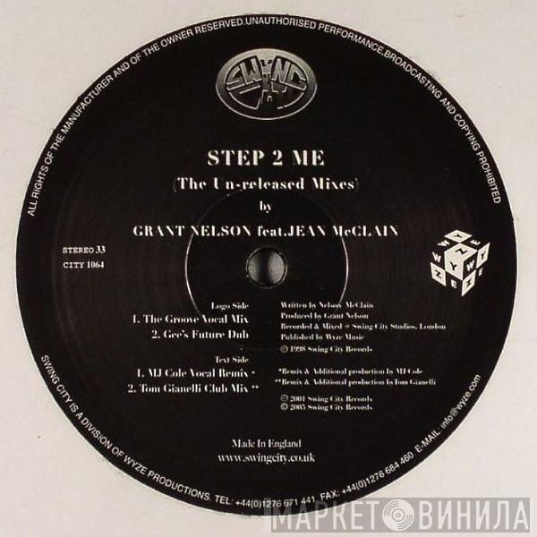 Featuring Grant Nelson  Jean McClain  - Step 2 Me (The Un-Released Mixes)