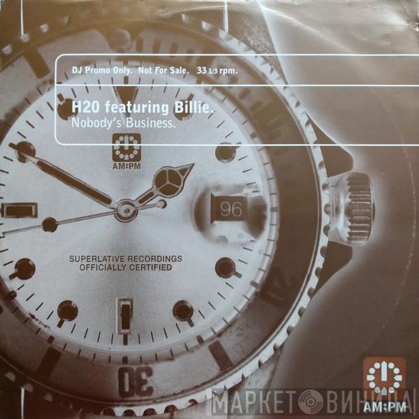 Featuring H2O  Billie  - Nobody's Business