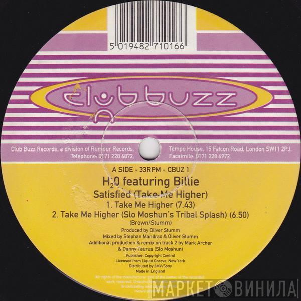 Featuring H2O  Billie  - Satisfied (Take Me Higher)