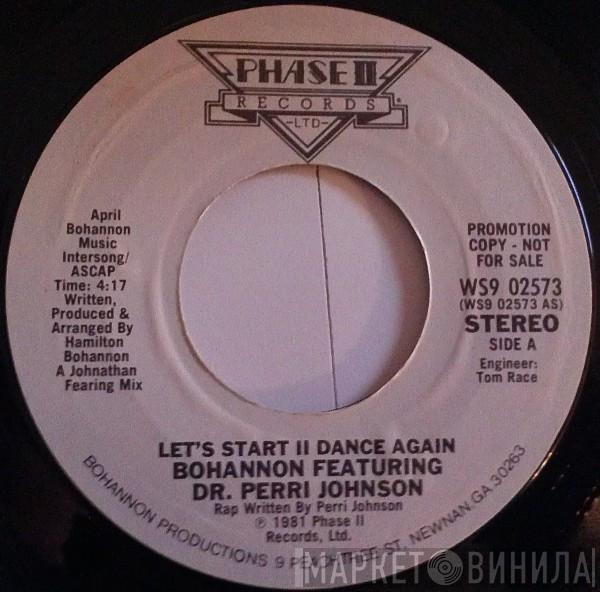 Featuring Hamilton Bohannon  Dr. Perri Johnson  - Let's Start II Dance Again