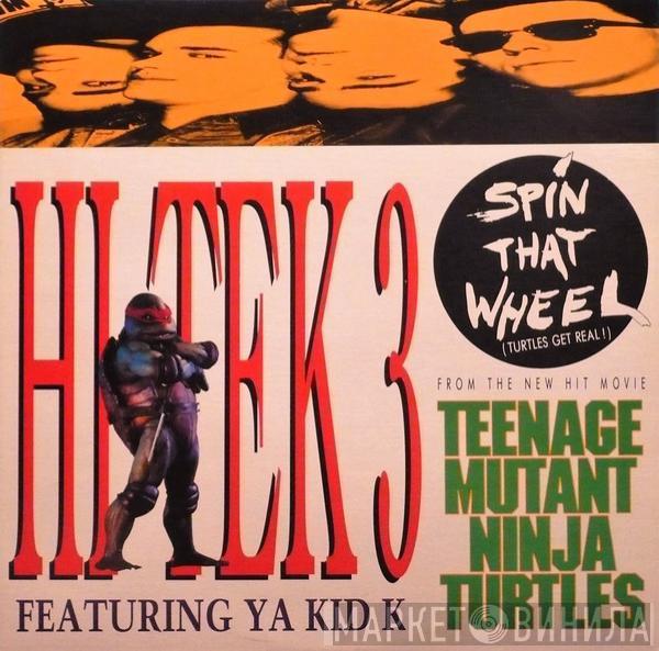 Featuring Hi Tek 3  Ya Kid K  - Spin That Wheel