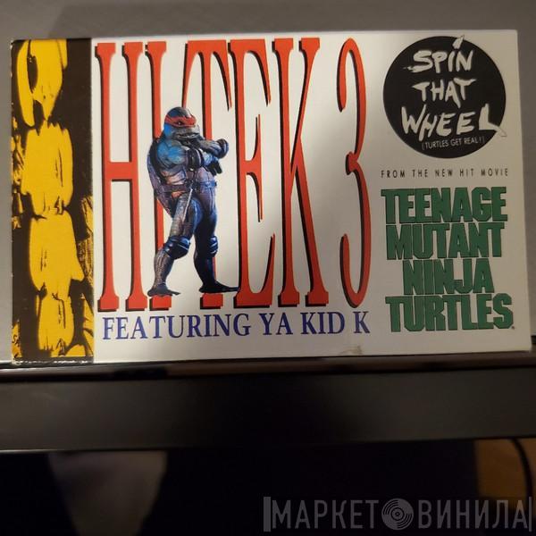 Featuring Hi Tek 3  Ya Kid K  - Spin That Wheel