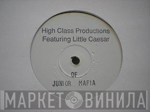 Featuring High Class Productions  Lil' Cease  - Anything