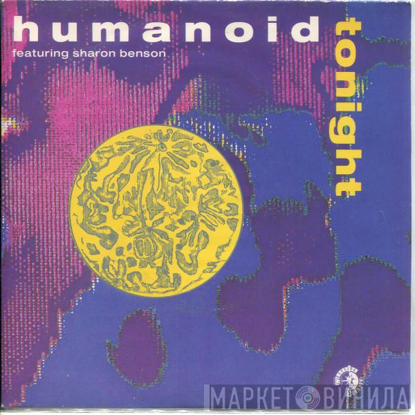 Featuring Humanoid  Sharon Benson  - Tonight