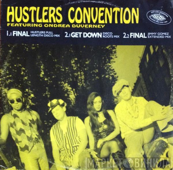 Featuring Hustlers Convention  Ondrea Duverney  - Final / Get Down