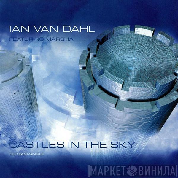 Featuring Ian Van Dahl  Marsha  - Castles In The Sky