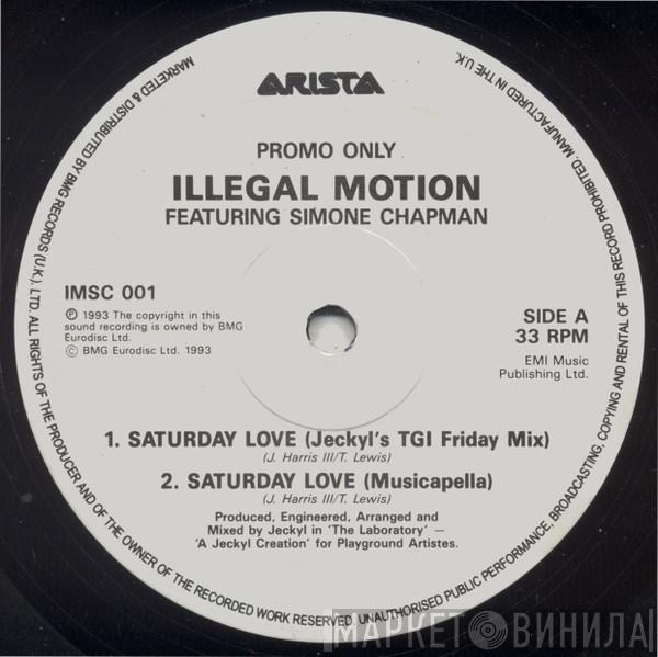 Featuring Illegal Motion  Simone Chapman  - Saturday Love