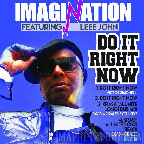Featuring Imagination  Leee John  - Do It Right Now - Part III