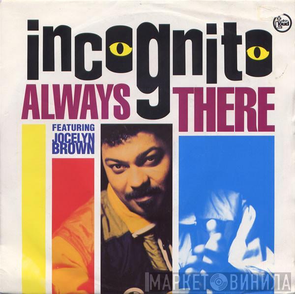 Featuring Incognito  Jocelyn Brown  - Always There