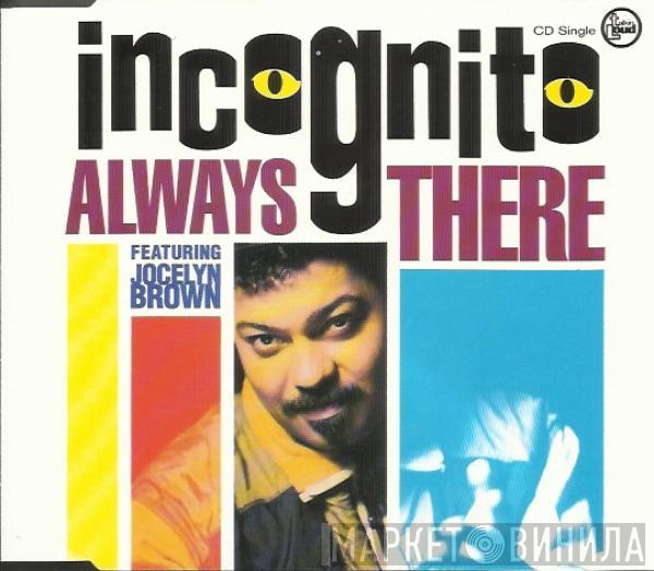 Featuring Incognito  Jocelyn Brown  - Always There