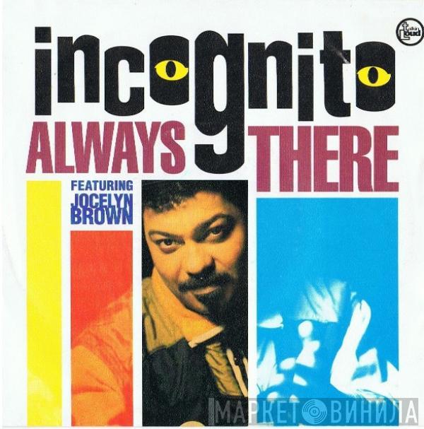 Featuring Incognito  Jocelyn Brown  - Always There