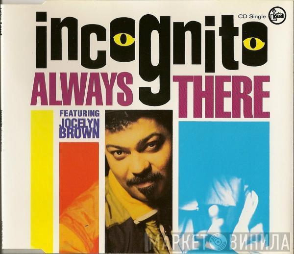 Featuring Incognito  Jocelyn Brown  - Always There