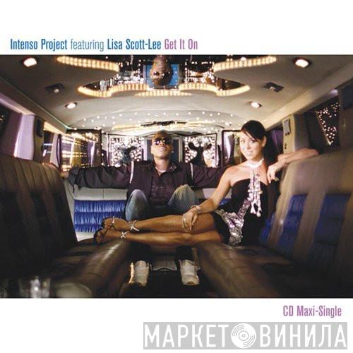 Featuring Intenso Project  Lisa Scott-Lee  - Get It On