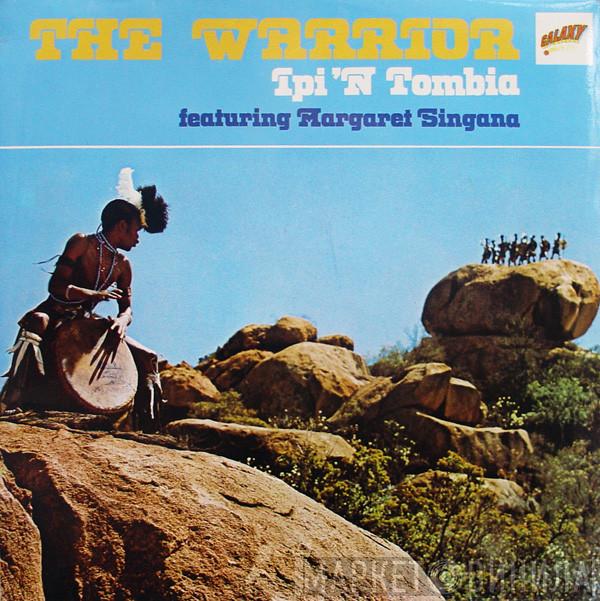 Featuring Ipi-Tombi  Margaret Singana  - The Warrior